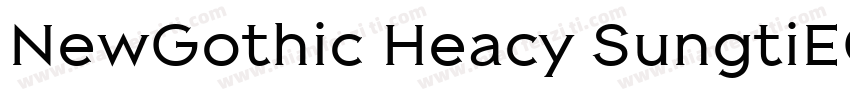 NewGothic Heacy SungtiEG Ulta字体转换